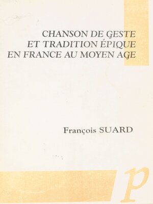 cover image of Chanson de geste et tradition épique en France au Moyen Âge